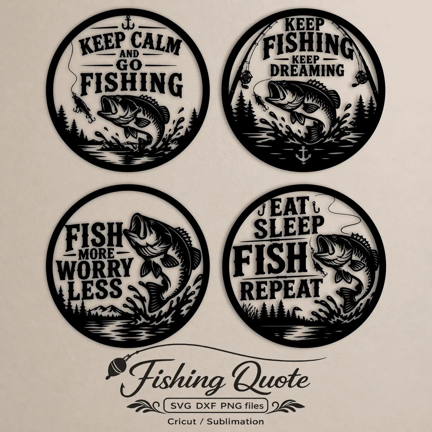 Fishing quote SVG for Cricut and vinyl projects