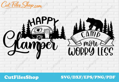 Happy glamper svg for cricut, camp more worry less cut files, T-shirt Designs, Cup svg designs, forest bear scenes dxf, cnc images, sublimation svg, woods svg dxf, camping svg