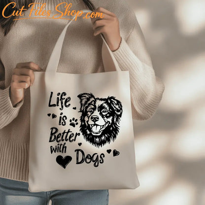 Life Is Better With Dogs Cut File, DXF for CNC & Laser, SVG for Cricut & DTF