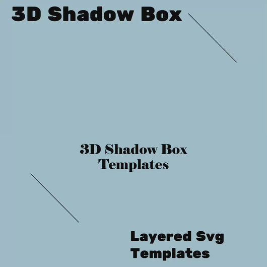 3D Shadow Box Templates. Layered Svg files, Paper cut templates, svg cutting files for cricut, dxf for silhouette studio