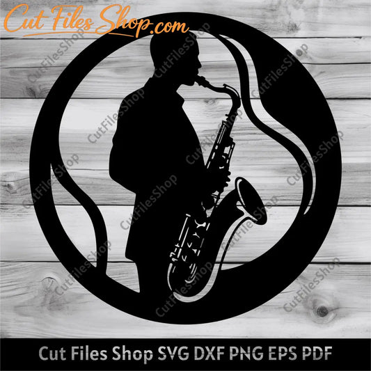 Saxophone Player Svg for Cricut, Music SVG, Music instrument cut files, dxf for Silhouette cut, T-shirt design, Dxf Saxophone for Laser, Jazz Music SVG, cutting files, clipart printable, dxf for plasma, dxf for plywood, svg for laser, cricut design space svg