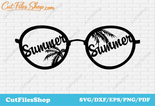 Summer Glasses Svg, cut files for cricut, dxf images for laser cut, vector for shirts, summer vector art, Summer svg, Summer dxf, Summer images, Summer shirt ideas, Summer t shirt designs